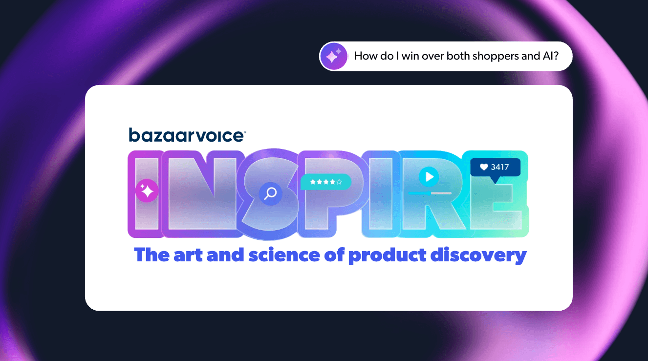 Bazaarvoice INSPIRE event banner with dark blue and purple glowing background. Features a white card displaying the lower-case "bazaarvoice" logo, colorful gradient "INSPIRE" text filled with star rating, play button, and heart icons, and blue bold text reading "The art and science of product discovery". Above the card sits a white speech bubble asking "How do I win over both shoppers and AI?"