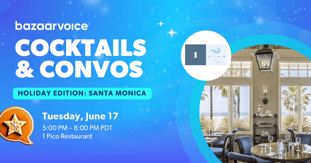 Bazaarvoice Cocktails and Convos: Santa Monica